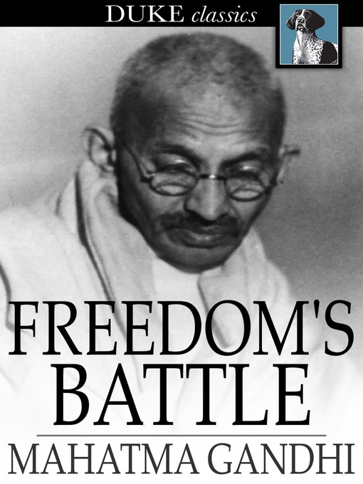 Title details for Freedom's Battle by Mahatma Gandhi - Wait list
